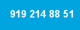 919 214 88 51 919 214 88 51